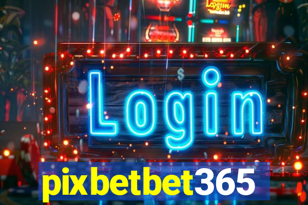 pixbetbet365