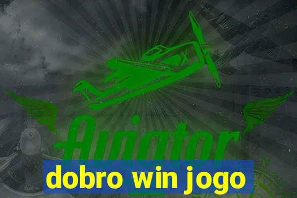 dobro win jogo