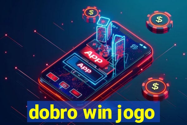 dobro win jogo