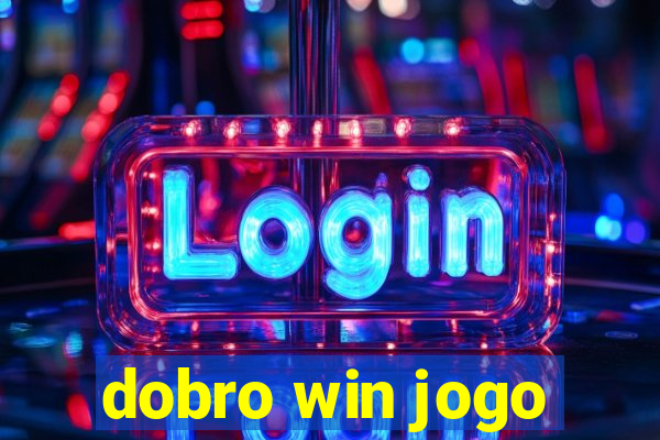 dobro win jogo