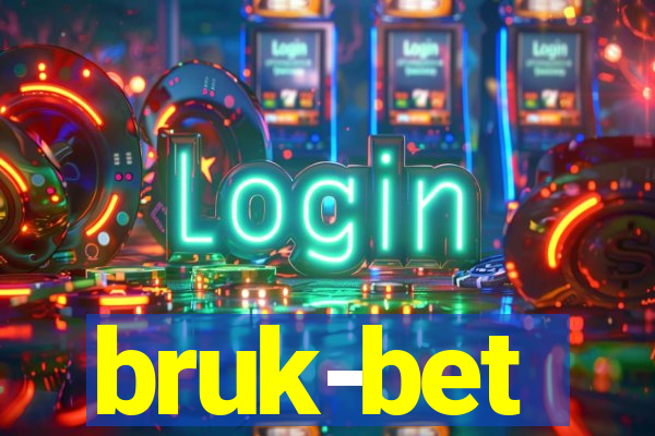 bruk-bet