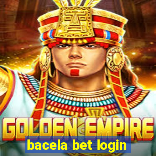 bacela bet login