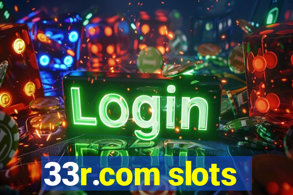 33r.com slots