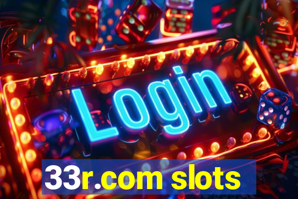 33r.com slots