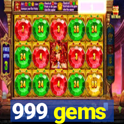 999 gems