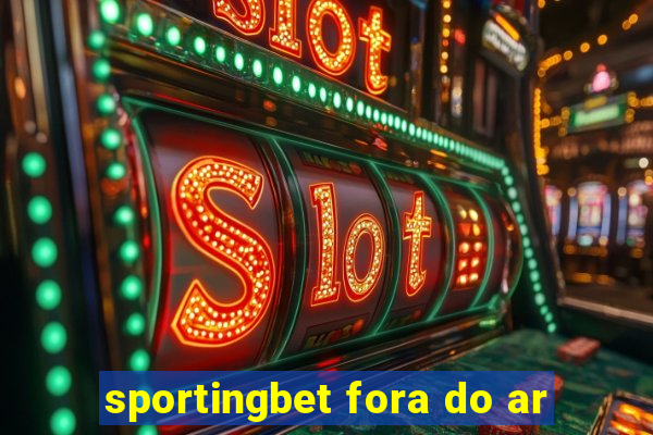 sportingbet fora do ar