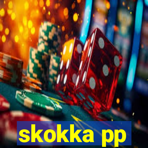 skokka pp