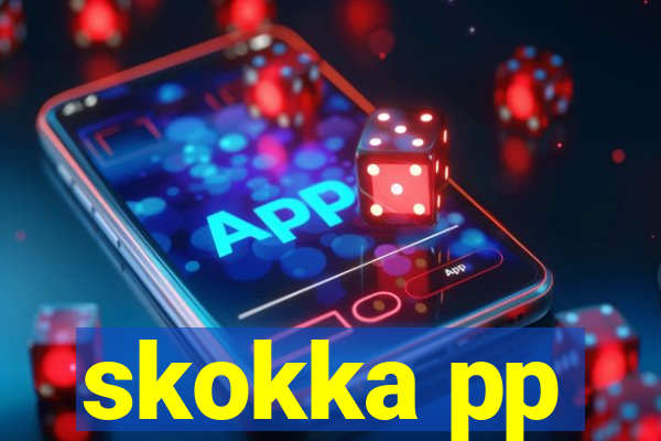 skokka pp