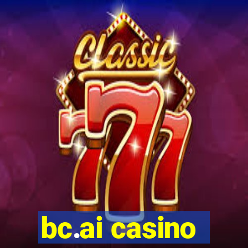 bc.ai casino