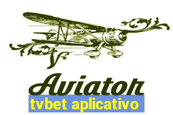 tvbet aplicativo