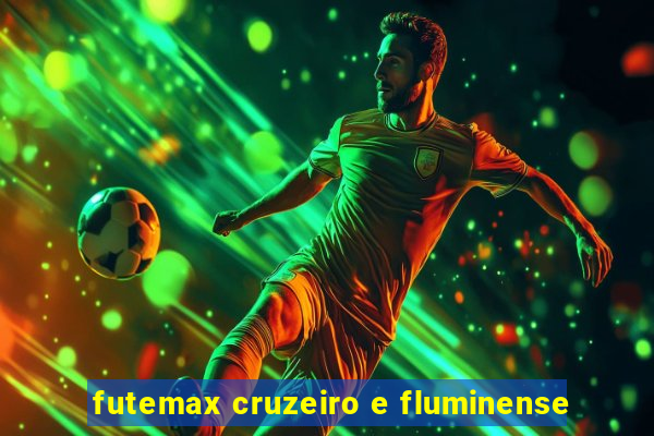 futemax cruzeiro e fluminense