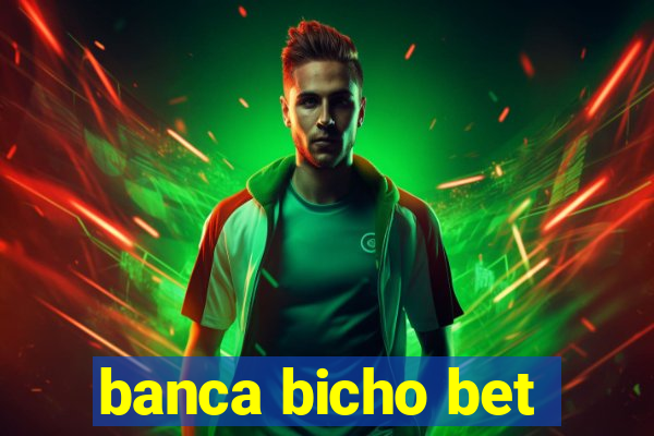 banca bicho bet