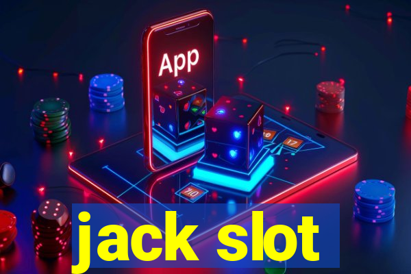 jack slot