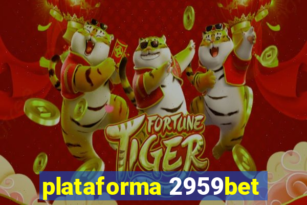 plataforma 2959bet