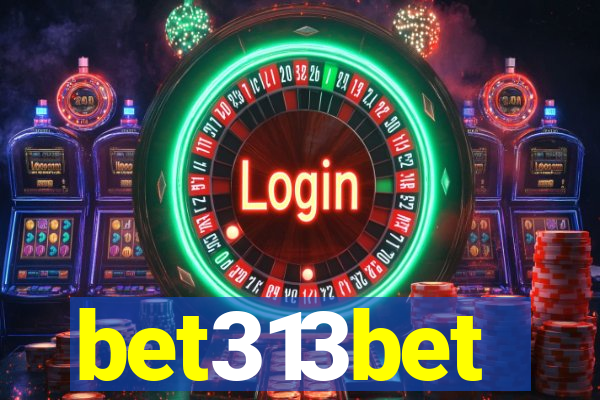 bet313bet