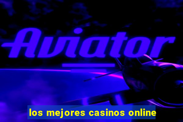 los mejores casinos online