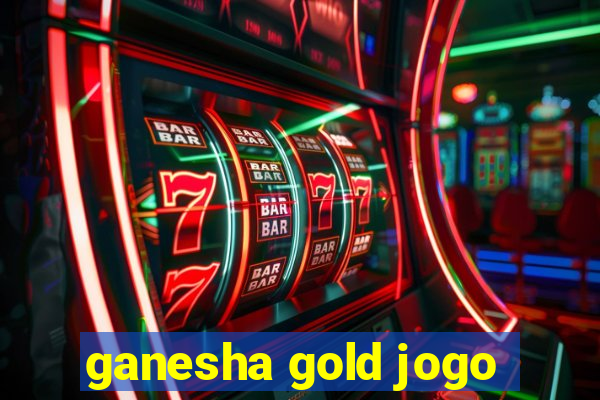 ganesha gold jogo