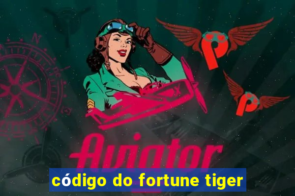 código do fortune tiger