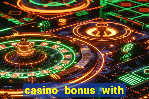 casino bonus with no deposit