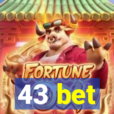 43 bet