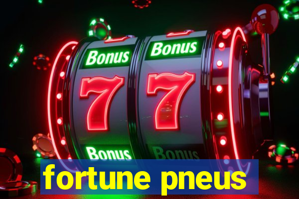 fortune pneus