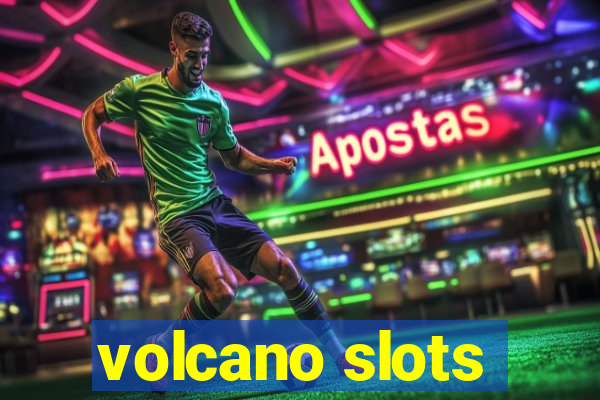 volcano slots