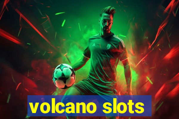 volcano slots