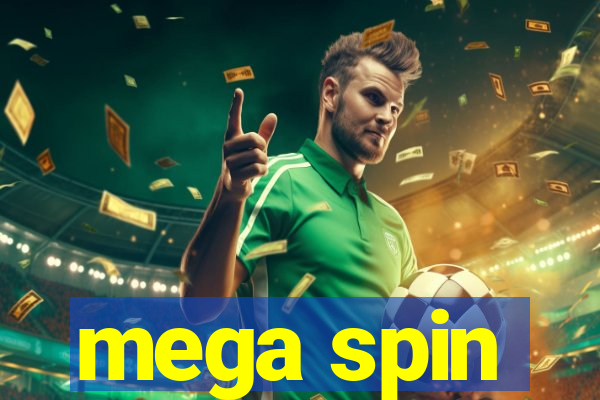 mega spin