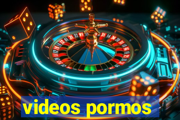 videos pormos