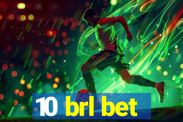 10 brl bet