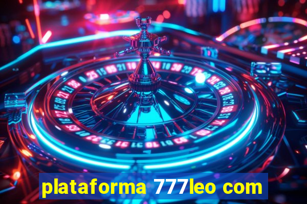 plataforma 777leo com