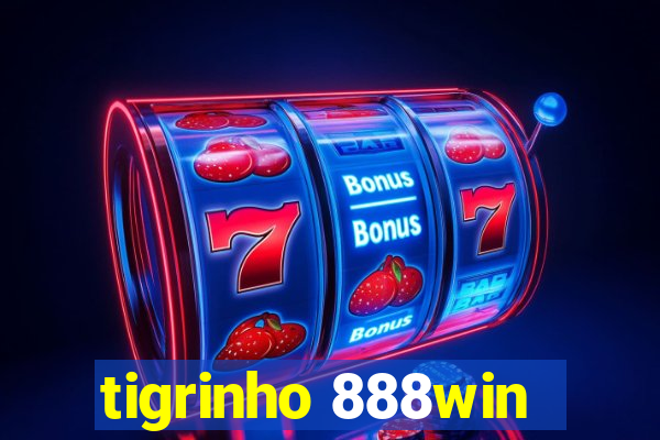 tigrinho 888win