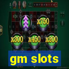 gm slots