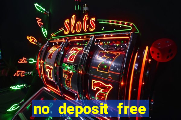 no deposit free cash casino