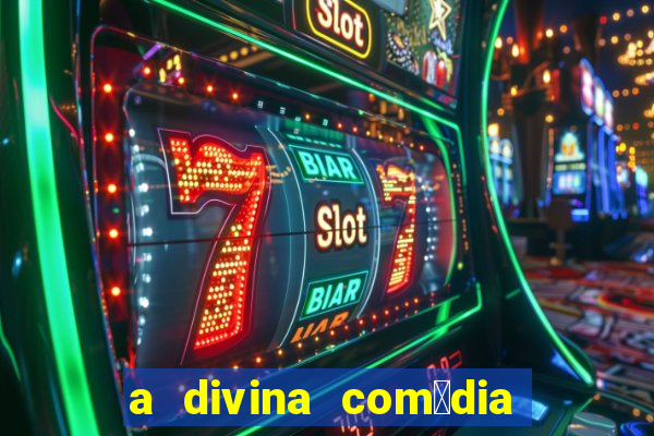 a divina com茅dia editora 34