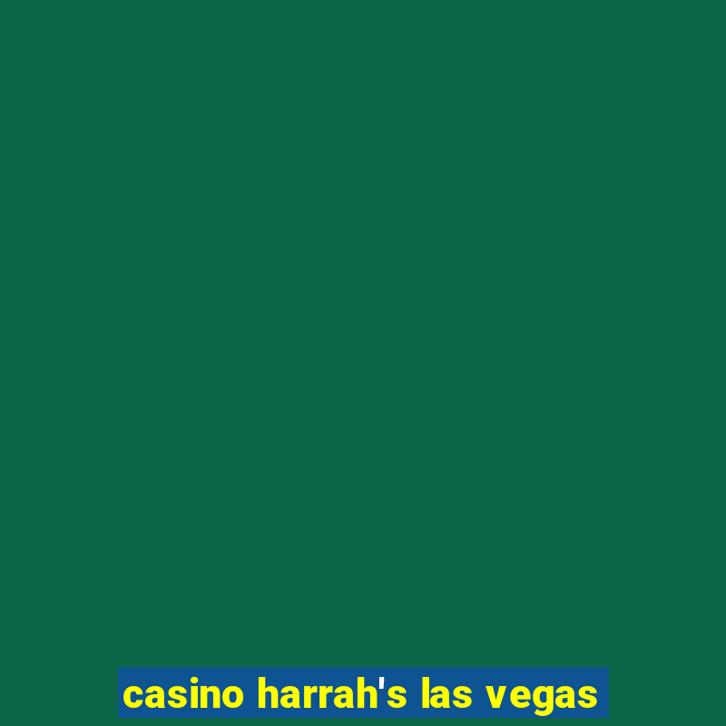 casino harrah's las vegas