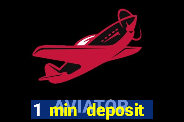 1 min deposit casino uk