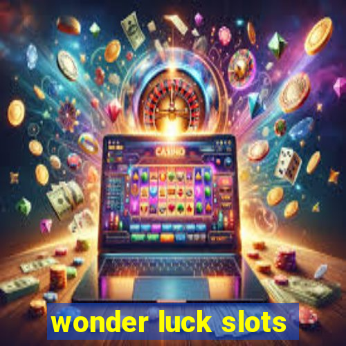 wonder luck slots