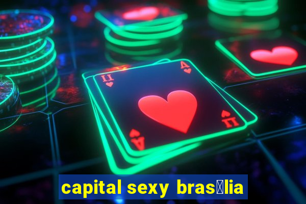 capital sexy bras铆lia