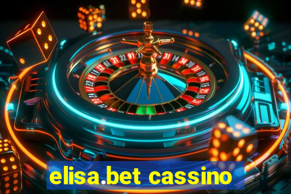 elisa.bet cassino