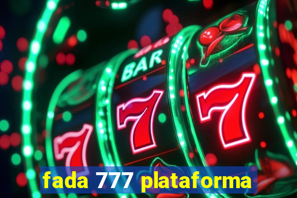 fada 777 plataforma