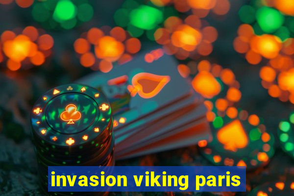 invasion viking paris