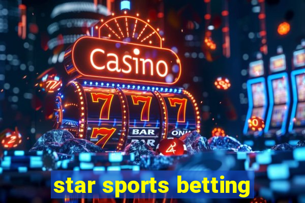 star sports betting