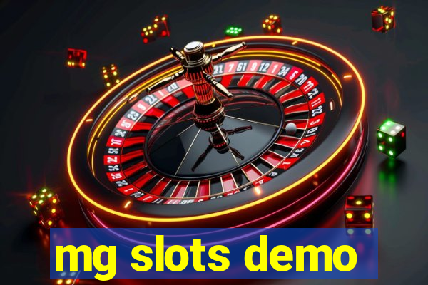 mg slots demo