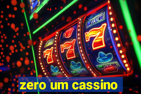 zero um cassino