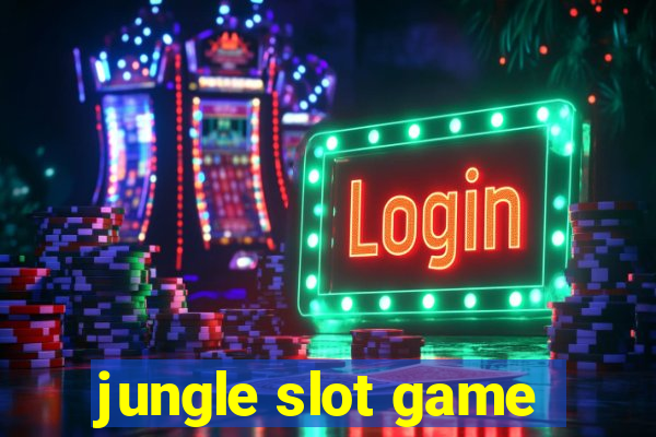 jungle slot game