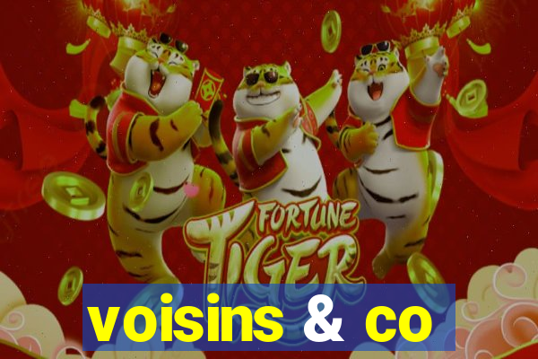 voisins & co