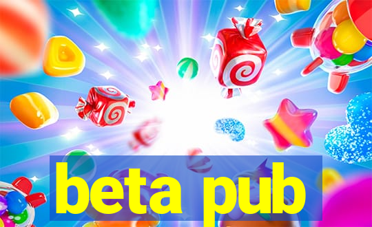 beta pub