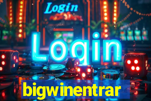 bigwinentrar