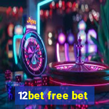 12bet free bet